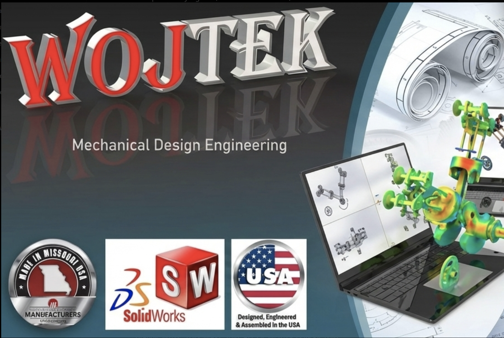 WOJTEK Mechanical Design Engineering and SolidWorks capabilities